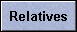 Relatives