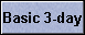 Basic 3-day