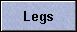 Legs