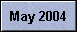 May 2004
