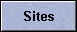 Sites