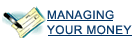 Managing your money