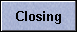 Closing