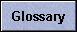 Glossary