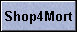 Shop4Mort