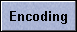 Encoding